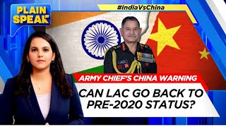 IndoChina  Situation Along Lac Stable But Sensitive And Not Normal Says Army Chief  N ews18 [upl. by Krongold]