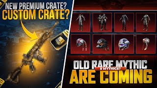 Next Premium Crate Upgradable Skin  Custom Crate  Old 8 Mythic Are Back PUBGM [upl. by Madeline820]