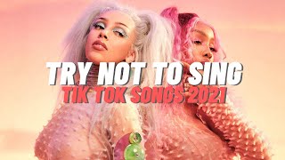 TRY NOT TO SING OR DANCE tik tok songs 2021 [upl. by Akirahc]