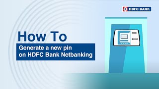 Generate a new pin on HDFC Bank Netbanking [upl. by Adnawyek569]