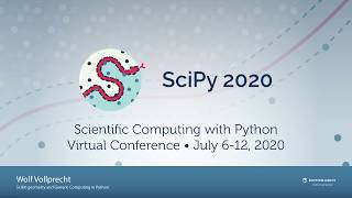 Scikit Geometry and Generic Computing in Python SciPy 2020 Wolf Vollprecht [upl. by Artnoed]