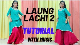 Laung Laachi 2 tutorial  Amberdeep Singh  Ammy Virk  Neeru Bajwa [upl. by Ahsitak34]