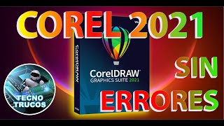 COREL 2021 SIN ERRORES [upl. by Pisarik]