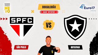 São Paulo x Botafogo  AO VIVO  Campeonato Brasileiro 2024  Rádio Craque Neto [upl. by Aylmer]