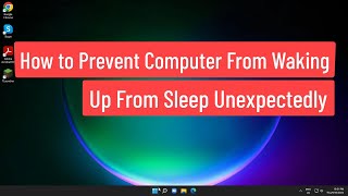 How to Prevent Computer From Waking Up From Sleep Unexpectedly In Windows 1110 [upl. by Lewendal]