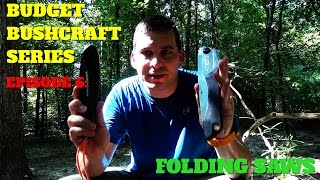 Budget Bushcraft Series Folding Saws [upl. by Enovad]