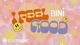 I Feel Good  BINI Lyrics [upl. by Harihs]