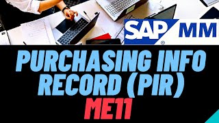 SAP MM  PIR via ME11 Tcode SAP  ME11 Tcode  Purchasing Info Record in SAP MM  PIR ME11 SAP [upl. by Esinnej]