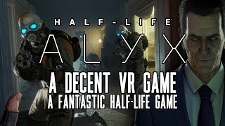 HalfLife Alyx Review  Forget About Freeman [upl. by Auqinu242]