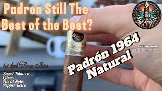 Still the Standard Padron 1964 Natural [upl. by Notnilc]