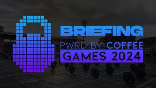 Briefing  Pwrd By Coffee Games 2024 [upl. by Gillian]