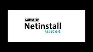 Netinstall How to install Os into Mikrotik Rb750Gr3 [upl. by Sallad486]