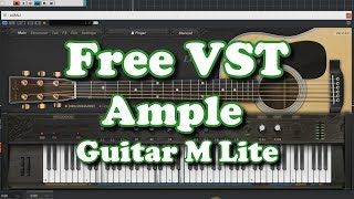 Free VST  Ample Guitar M Lite  v231  realistic acoustic guitar [upl. by Sulokcin26]