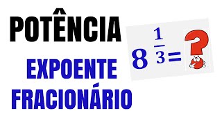 POTÊNCIA COM EXPOENTE FRACIONÁRIO 🥳 APRENDA EM 3 MINUTOS [upl. by Ilak]