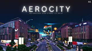 Aerocity  The Futuristic High Street of Delhi  Aerocity Delhi  Aerocity Cinematic Video [upl. by Rushing809]