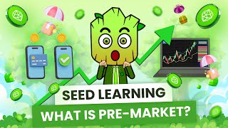 PREMARKET explained in 4 minutes  SEED Learning 10 [upl. by Arzed]