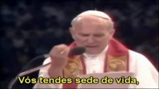 Papa João Paulo II aos Jovens  Emocionante [upl. by Robinette]