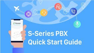 IPPBX Quick Start Guide  Yeastar SSeries VoIP PBX [upl. by Sinoda]