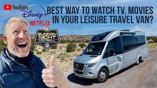 Best way to watch TV amp movies in your Leisure Travel Van or any RV Explained [upl. by Fania283]