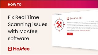 How to fix Real Time Scanning issues with McAfee software on a Windows PC [upl. by Anirat]