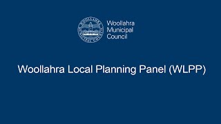 Woollahra Local Planning Panel [upl. by Nevaj188]