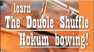 The Double Shuffle Hokum Bowing Lets take it from the start [upl. by Ainegue254]