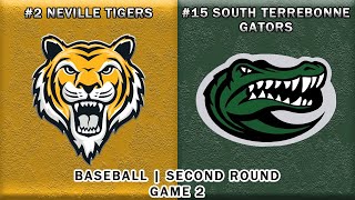 Neville vs South Terrebonne Baseball  Second RoundGame 2 [upl. by Devy448]