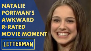 Natalie Portmans Awkward RRated Movie Moment  Letterman [upl. by Coryden]