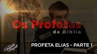 PROFETA ELIAS  PARTE 1 [upl. by Geis217]