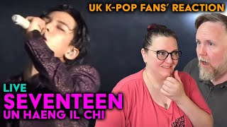 Seventeen  Un Haeng Il Chi Live  UK KPop Fans Reaction [upl. by Nyladnarb]