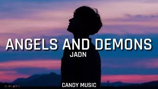 Jxdn  Angels amp Demons Lyrics Full Song [upl. by Nitaf]