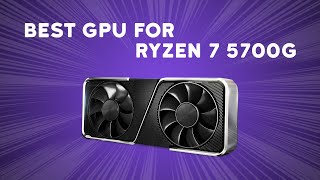 Best GPU for Ryzen 7 5700G [upl. by Les]