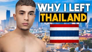 3 Reasons Why I Left Thailand After 3 years [upl. by Harden876]