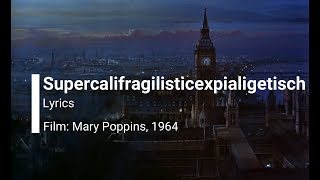 Mary Poppins  Supercalifragilisticexpialigetisch LYRICS Deutsch [upl. by Nosreffej]