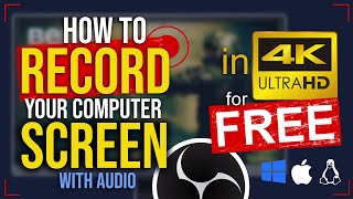 How To RECORD SCREEN in 4K for FREE with OBS Studio [upl. by Hadihsar]