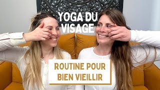 Routine antiâge bien vieillir avec le Yoga du visage [upl. by Eralc]