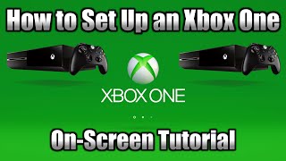 How to Set Up an Xbox One Xbox One Setup Tutorial [upl. by Shirline]