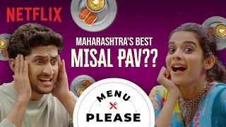 Mithila Palkar Tries The BEST Misal Pav In Maharashtra  Menu Please  Netflix India [upl. by Elledoj]