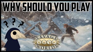 Why Should you Play Savage Worlds [upl. by Cyler]