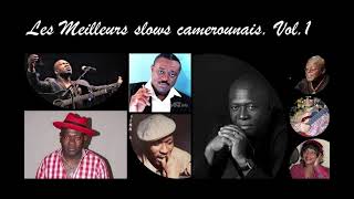 Slows camerounais Vol1Belka TobisLongue LongueDina BellSam MbendeHenry DikonguéGuy LobeBolo [upl. by Alfons]