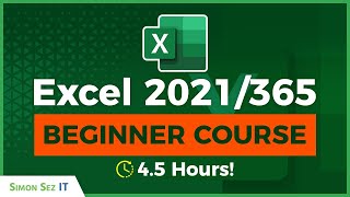 Microsoft Excel Tutorial 2021365 45 Hours of Getting Started in Microsoft Excel 2021 [upl. by Nymsaj]