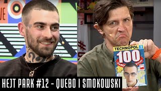 QUEBONAFIDE I TOMASZ SMOKOWSKI  HEJT PARK 12 [upl. by Ttehc]