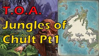 Jungles of Chult Ch2P1  Tomb of Annihilation DMs Guide [upl. by Peri]