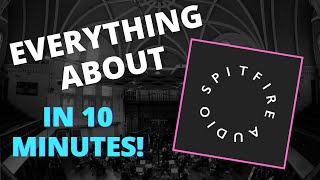 Spitfire Audio Everything You Need To Know [upl. by Riddle]