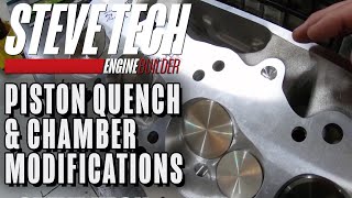 Piston Quench and Cylinder Head Chamber Mods [upl. by Piggy62]