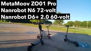 Quick Ride On The Nanrobot N6 72V D6 20 And MetaMoov Electric Scooters [upl. by Eelir463]