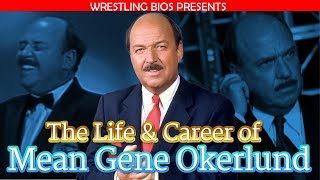 The Life and Career of Mean Gene Okerlund [upl. by Adnilim]