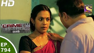 Crime Patrol  क्राइम पेट्रोल सतर्क  Ep 794 Case 28  2017 Part 2  22nd Apr 2017 [upl. by Allicsirp]