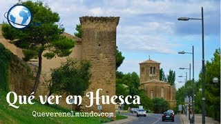 Qué ver en Huesca Aragón [upl. by Alper]