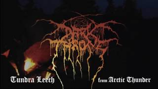 Darkthrone  Tundra Leech Arctic Thunder [upl. by Gunnar]